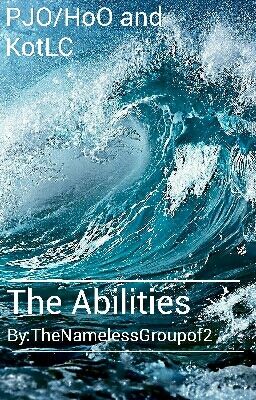 The Abilities (Percy Jackson Meets Linh Song)-By TheNamelessGroupof2 cover