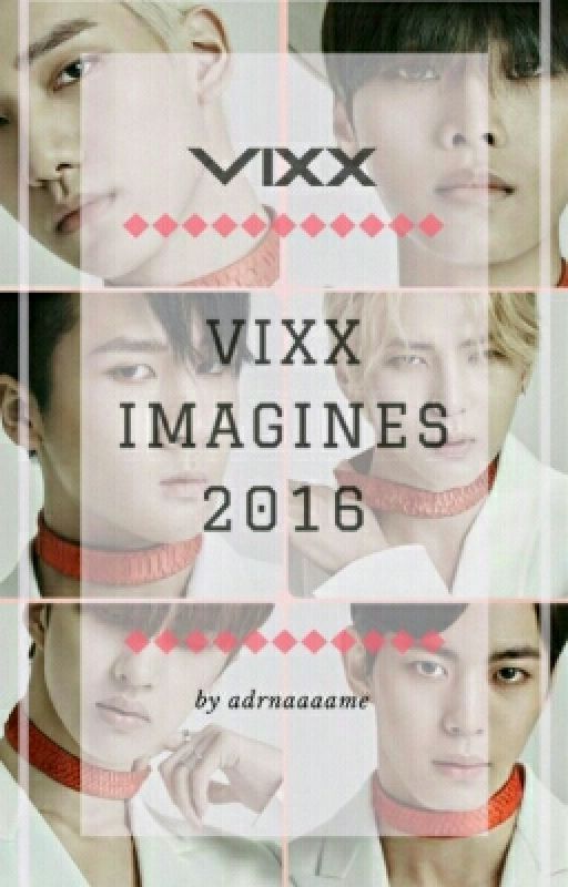 VIXX IMAGINES 2016 [Requests Open] by avalynnrose