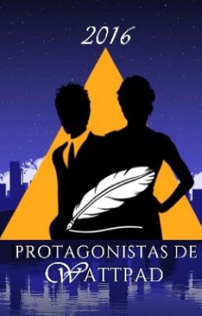 Protagonistas de Wattpad by WProtagonistas