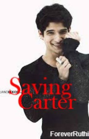 Saving Carter by ForeverRuthie