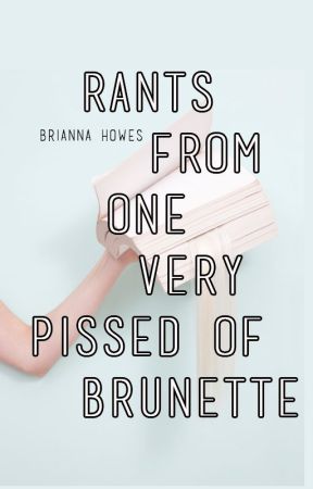 One very pissed off brunette by rainbowboob-