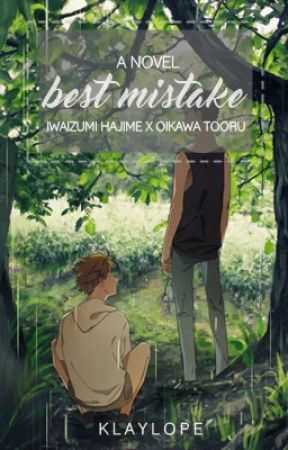 Best Mistake (Iwaoi) by _feyrhys