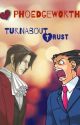 Phoedgeworth #2 ~ Turnabout Trust by TheLostFluff