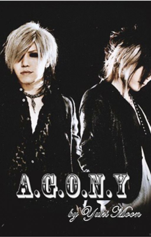 Agony (Aoi x Uruha) by N_D_A_X_S_F