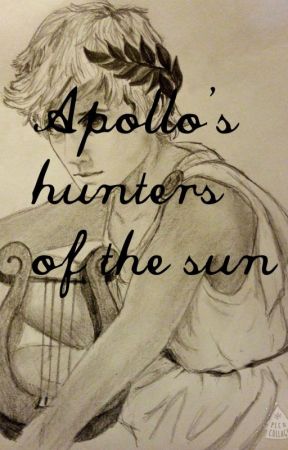 Apollo's Hunters of The Sun  by Phantom_King13