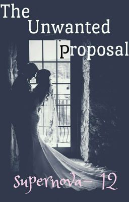 The Unwanted Proposal cover