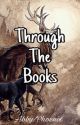 Through The Books by -EverChanging-