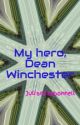 My hero, Dean Winchester by JulianCarbonnell