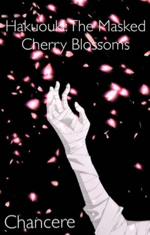 Hakuouki: The Masked Cherry Blossoms by Chancere