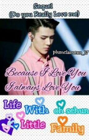 Life With Little Family (Sehun Fanfiction) by geumyul_