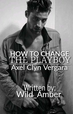 HOW TO CHANGE THE PLAYBOY(Completed) cover