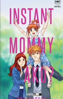 Instant Mommy Ako? (PUBLISHED under Pop Fiction) cover