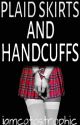 Plaid Skirts and Handcuffs (Frerard) by iamcatastrophic