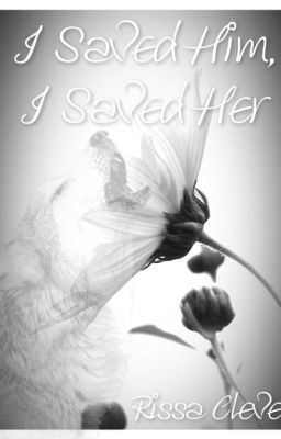 I Saved Him, I Saved Her (Book 2 of Saving Series) cover