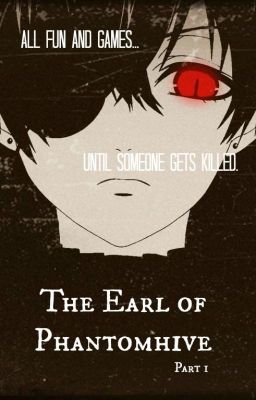 The Earl of Phantomhive (DemonCielXLizzy fic) cover