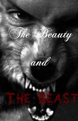 The Beauty and the Beast (1st book of Fantasy Series) (Completed) cover