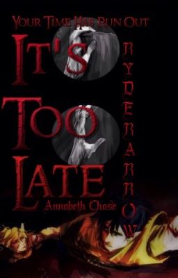 It's Too Late (Annabeth Chase) COMPLETED✔️ cover