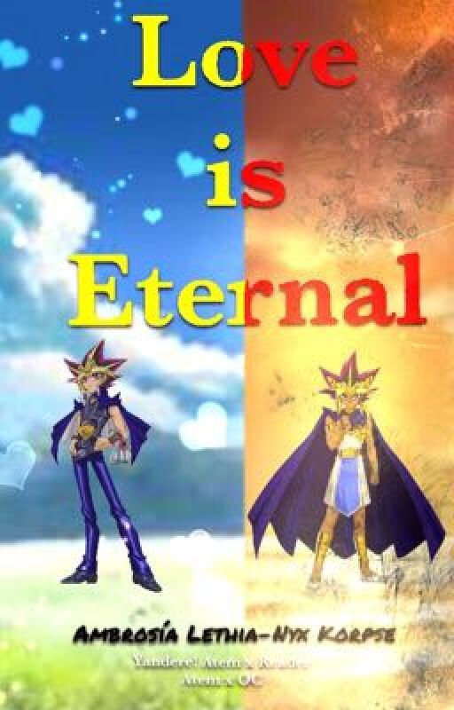 Love is Eternal [Reader x YANDERE! Atem x OC] by KittySpalla