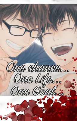 One chance, One life, One goal cover