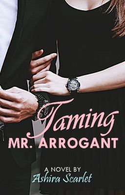 Taming Mr. Arrogant cover