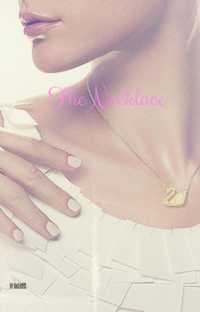 The Necklace / {Swanfire One Shot story} by Oncer993