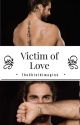 Victim Of Love [On-going] by TheShieldImagine