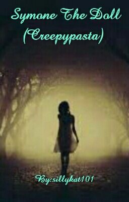 Symone The Doll (Creepypasta)  cover