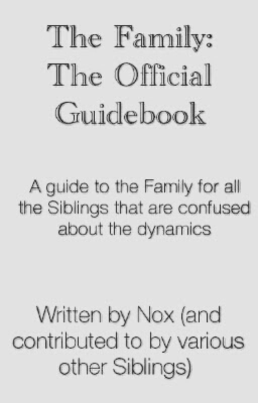 The Family: The Official Guidebook by Noxaura_Cille