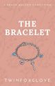 The Bracelet (Draco Malfoy Fanfiction) by TwinFoxglove