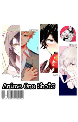 Anime One Shots (Various X Reader) cover