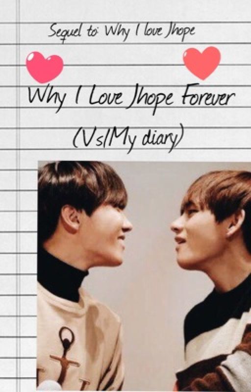 Why I Love Jhope Forever(V's/My Diary)•Vhope• by Yoonmin321