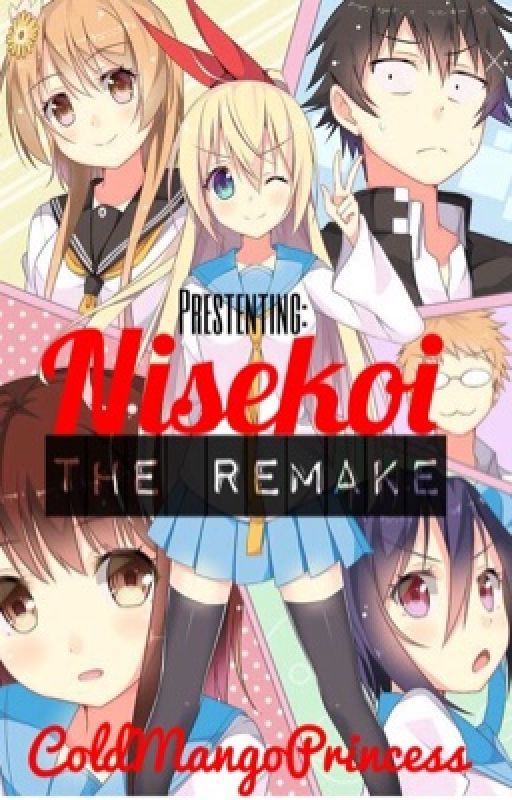 Nisekoi: Remake by ColdMangoPrincess