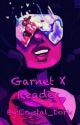 Garnet X Reader by Abrabee