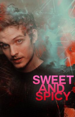 sweet and spicy 》isaac lahey cover