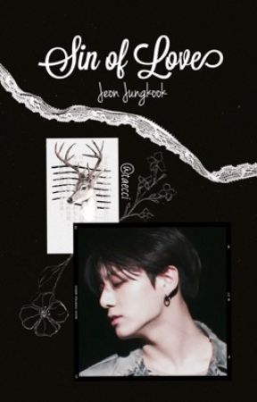 Sin of Love || Jungkook by taecci