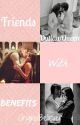 Friends With Benefits  by OriginalBeliever