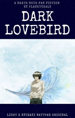 Dark Lovebird  LXLIGHTFANFICTION cover