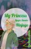 My Princess | Lloyd x Reader