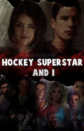 Hockey Superstar and I by HockeyisLife87