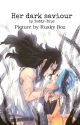 Her dark saviour (Gajevy) by Teddy-Blue