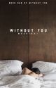 without you || n.j by mbartra-