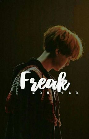 freak☹ | m. yg by NingyoKizu