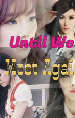 Until We Meet Again(Taeny) cover