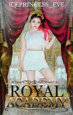 Royal Academy ♚ cover