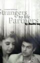 Manan Ff - Stranger To Life Partners✔ (COMPLETED) by dream_highh