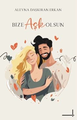 Bize Aşk Olsun (Kitap Olacak) cover