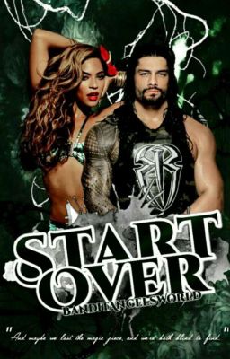 Start Over || Roman Reigns cover