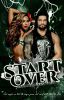 Start Over || Roman Reigns