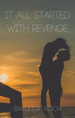 It All Started With Revenge(REWRITING)  cover