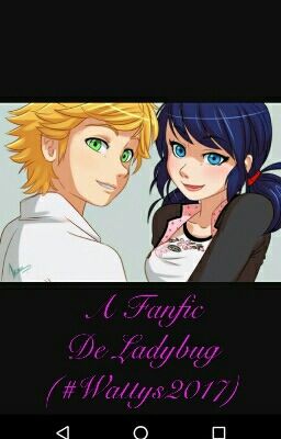 A Fanfic De Ladybug-ⓒⓞⓝⓒⓛⓤⓘⓓⓐ  cover